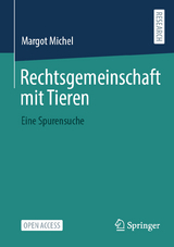 Rechtsgemeinschaft mit Tieren - Margot Michel