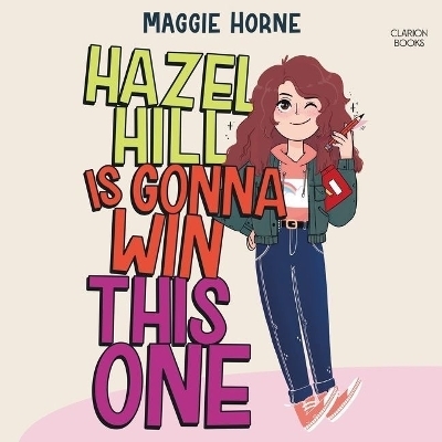 Hazel Hill Is Gonna Win This One - Maggie Horne