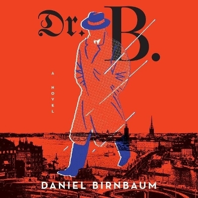 Dr. B. - Daniel Birnbaum