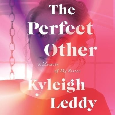 The Perfect Other - Kyleigh Leddy