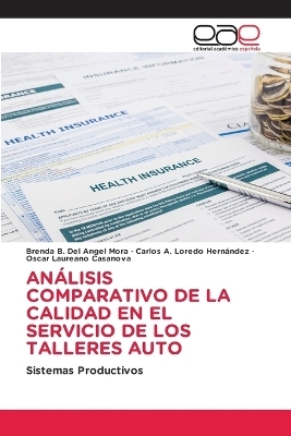 Análisis Comparativo de la Calidad En El Servicio de Los Talleres Auto