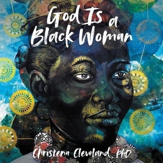 God Is a Black Woman Lib/E