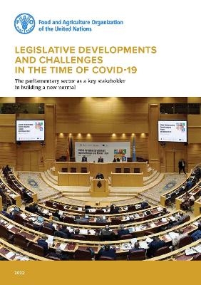 Legislative developments and challenges in the time of COVID-19 -  Food and Agriculture Organization of the United Nations