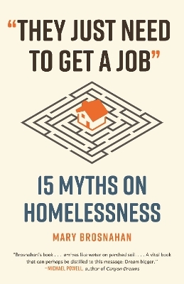 They Just Need to Get a Job - Mary Brosnahan