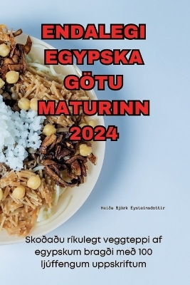 Endalegi Egypska Götu Maturinn 2024