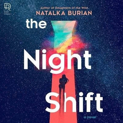The Night Shift - Natalka Burian