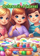 Osterzeit-Malerei - Maxi Pinselzauber