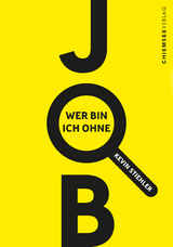Wer bin ich ohne Job? - Kevin Stiehler