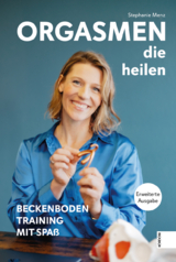 ORGASMEN die heilen - Stephanie Menz