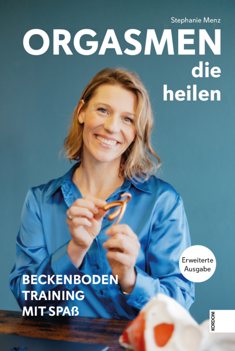 ORGASMEN die heilen - Stephanie Menz