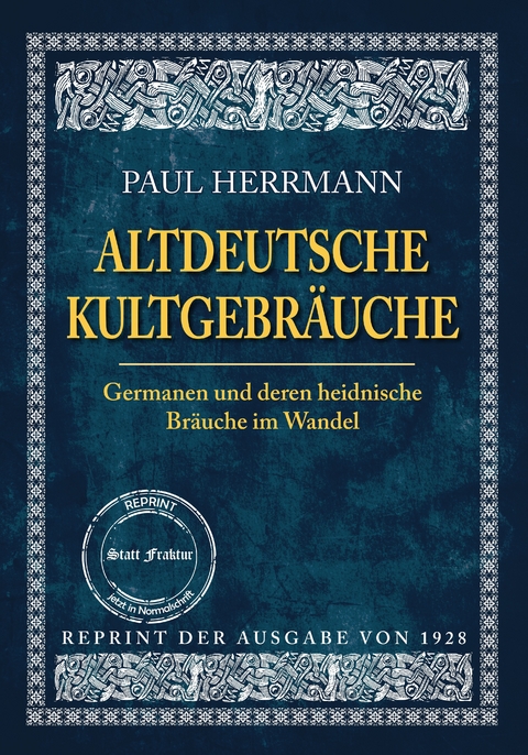 ALTDEUTSCHE KULTGEBR&Auml;UCHE - Paul Herrmann