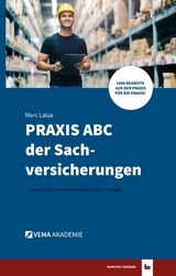 PRAXIS ABC der Sachversicherungen - Marc Latza