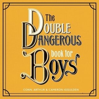 The Double Dangerous Book for Boys Lib/E