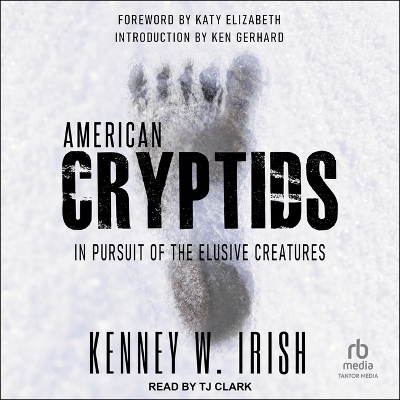 American Cryptids - Kenney W Irish