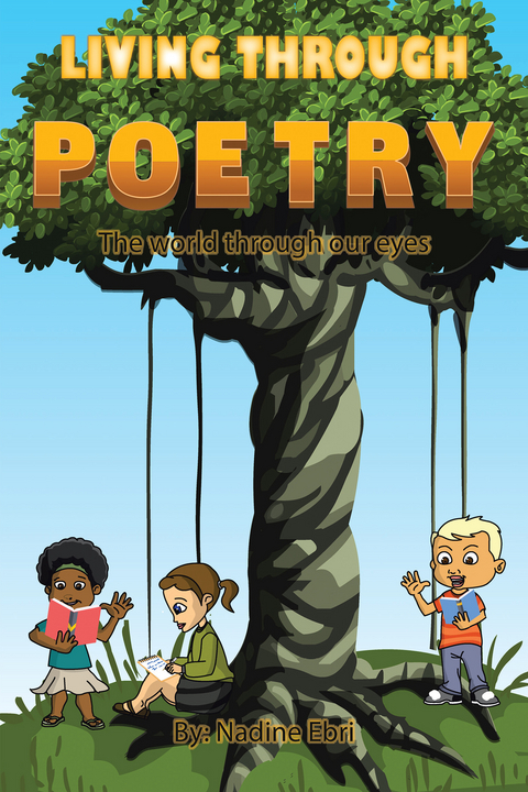Living Through Poetry - Nadine Ebri