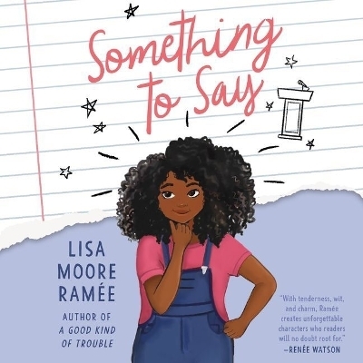 Something to Say - Lisa Moore Ram&eacute;e