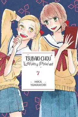 Tsubaki-chou Lonely Planet, Vol. 7 - Lys Blakeslee, Mika Yamamori, Taylor Engel