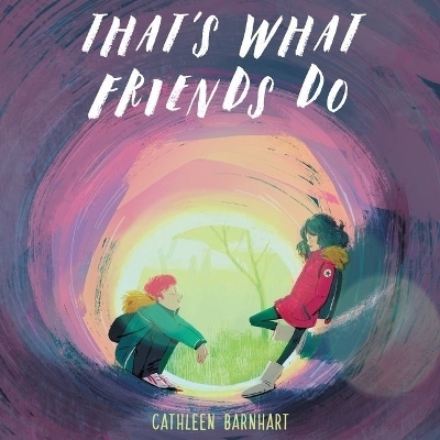 That's What Friends Do - Cathleen Barnhart
