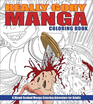 Really Gory Manga Coloring Book