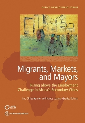 Migrants, Markets, and Mayors - 