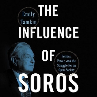 The Influence of Soros Lib/E