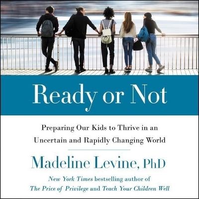 Ready or Not - Madeline Levine