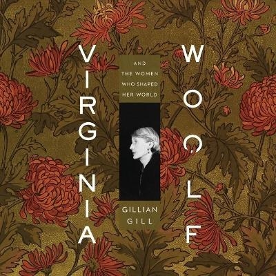 Virginia Woolf - Gillian Gill