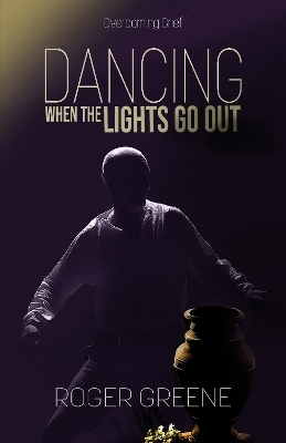 Dancing When the Lights Go Out - Roger Greene
