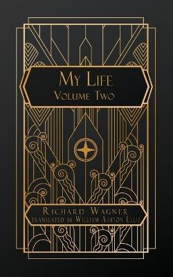My Life - Richard Wagner