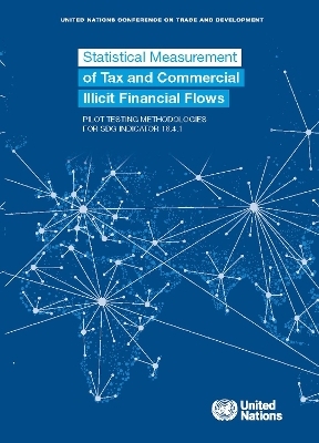 Statistical measurement of tax and commercial illicit financial flows -  United Nations Conference on Trade and Development
