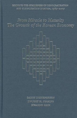 From Miracle to Maturity - Barry Eichengreen, Dwight H. Perkins, Kwanho Shin