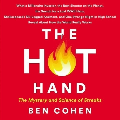 The Hot Hand Lib/E - Ben Cohen