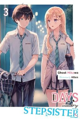 Days with My Stepsister, Vol. 3 (light novel) - Eriko Sugita, Ghost Mikawa, Hiten Hiten
