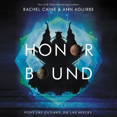 Honor Bound - Rachel Caine, Ann Aguirre
