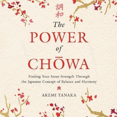 The Power of Chowa Lib/E - 