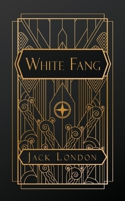 White Fang - Jack London