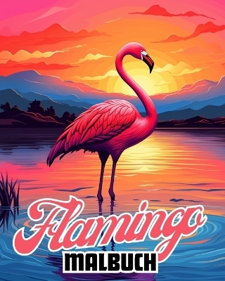 Flamingo-Malbuch - James Huntelar