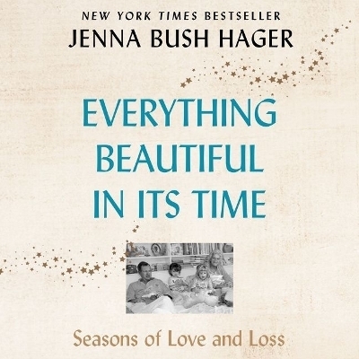 Everything Beautiful in Its Time Lib/E - Jenna Bush Hager