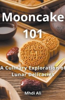Mooncake Mastery - Mhdi Ali