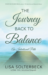 The Journey Back to Balance - Lisa Solterbeck Lcsw Cht