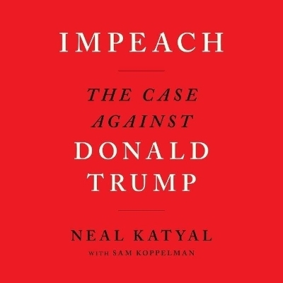 Impeach - Neal Katyal