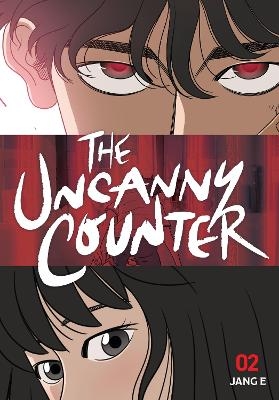 The Uncanny Counter, Vol. 2 - Jang E
