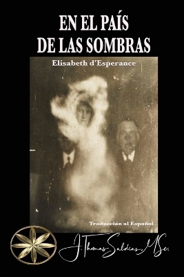 En el pa&iacute;s de las sombras - Elisabeth D'Esperance