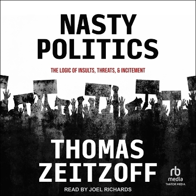 Nasty Politics - Thomas Zeitzoff
