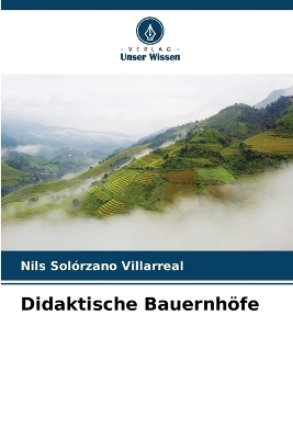 Didaktische Bauernh&ouml;fe - Nils Sol&oacute;rzano Villarreal
