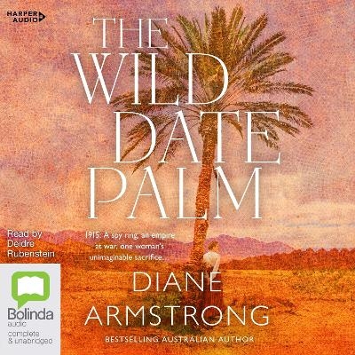 The Wild Date Palm [Bolinda] - Diane Armstrong