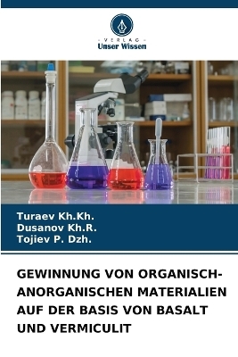 Gewinnung Von Organisch-Anorganischen Materialien Auf Der Basis Von Basalt Und Vermiculit - Turaev Kh Kh, Dusanov Kh R, Tojiev P Dzh
