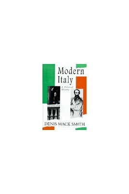 Modern Italy - Denis Mack Smith
