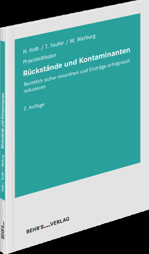 R&uuml;ckst&auml;nde und Kontaminanten - Norbert Kolb, Tobias Teufer, Michael Warburg
