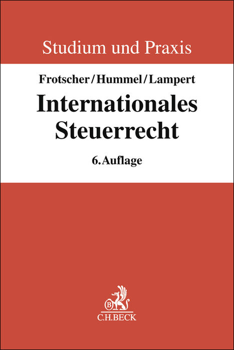 Internationales Steuerrecht - Gerrit Frotscher, Lars Hummel, Steffen Lampert